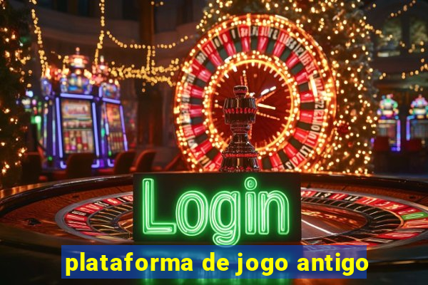 plataforma de jogo antigo